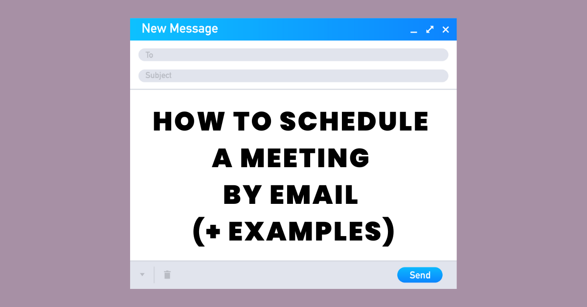 scheduling-a-meeting-by-email-what-to-include-with-samples-urban
