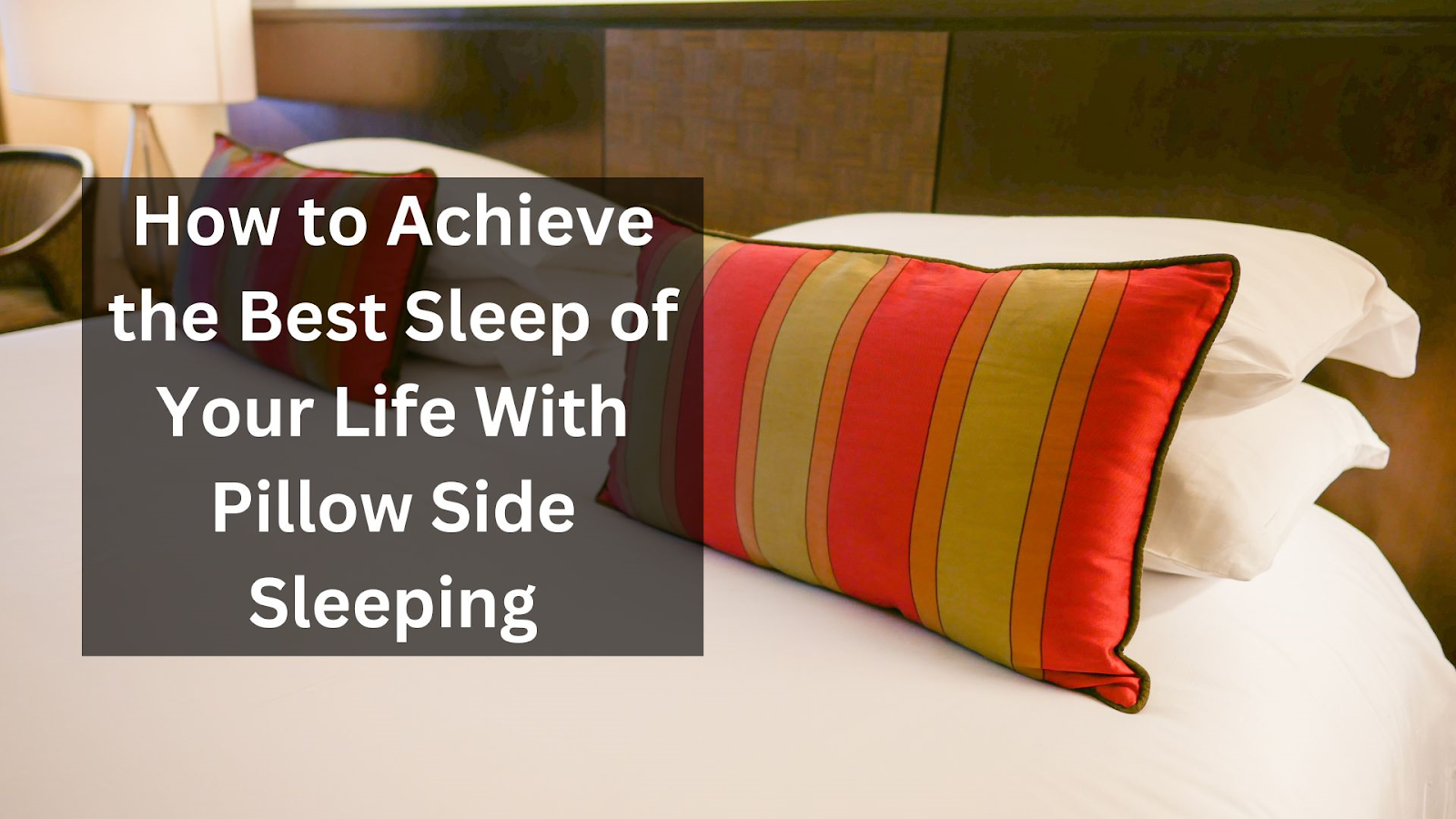 How to Achieve the Best Sleep of Your Life With Pillow Side Sleeping Urban Splatter