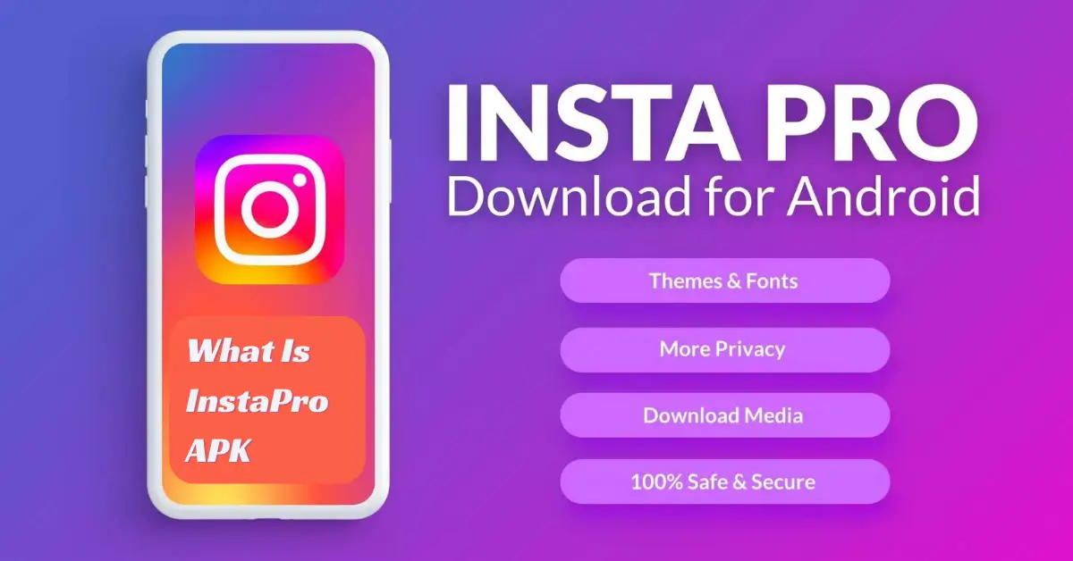 Insta Pro APK Mod: Free Download for Enhanced Instagram Experience Insta Pro APK Mod: Free Download for Enhanced Instagram Experience